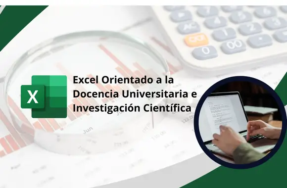 Excel Orientado a la Docencia Universitaria e Investigación Científica